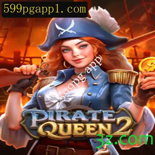 Explorando o Mundo de 'PirateQueen2' no Contexto Atual do Jogo 599pg App